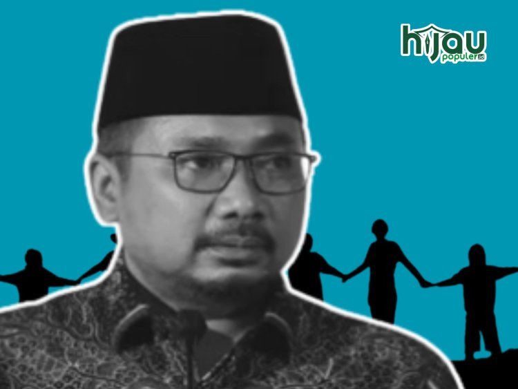 Melihat Tugas Gusmen Yaqut Sebagai Ketua Sekber Moderasi Beragama