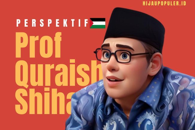 Awal Mula Pendudukan Israel di Palestina Menurut Penjelasan Prof Quraish Shihab