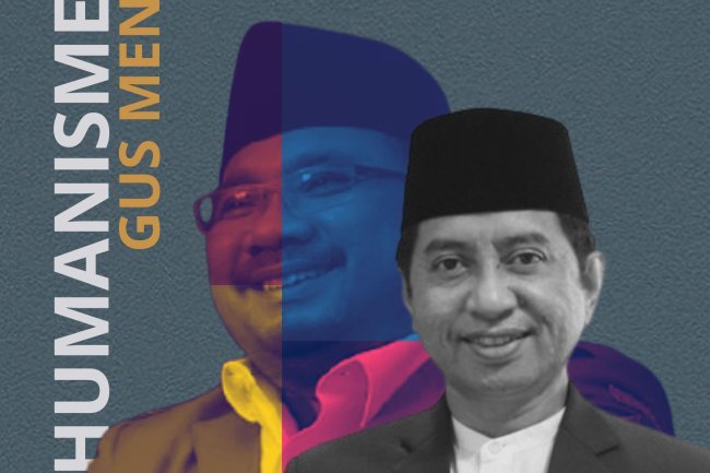 Humanisme Gus Men Yaqut