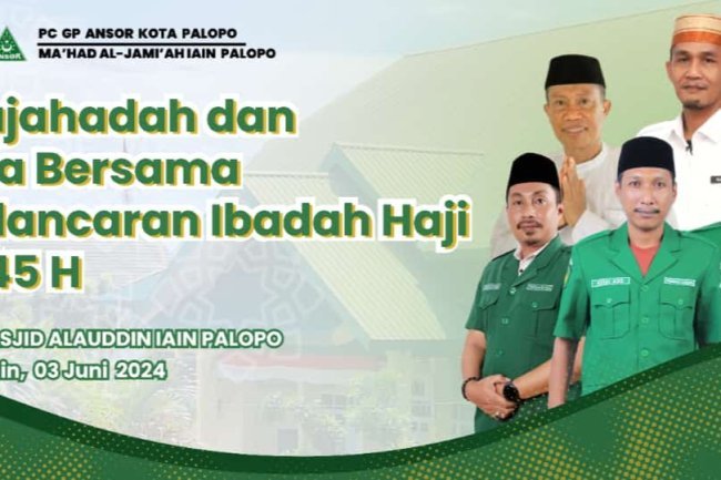 GP Ansor & IAIN Palopo akan Gelar Mujahadah, Doakan Kelancaran Ibadah Haji 1445