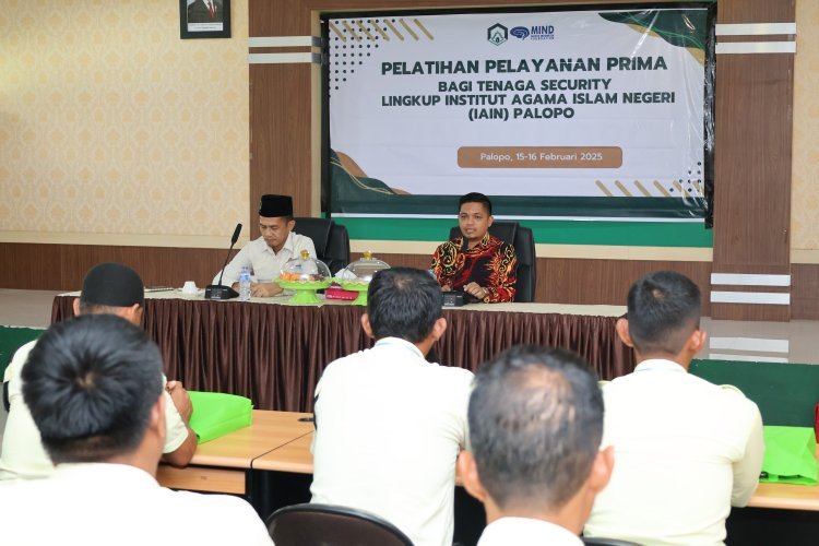 IAIN Palopo Tingkatkan Profesionalisme Security Lewat Program Pelatihan Pelayanan Prima